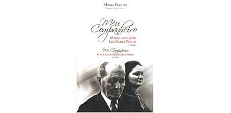 Capa do livro de memórias de Maria Prestes, que conviveu quatro décadas com o 