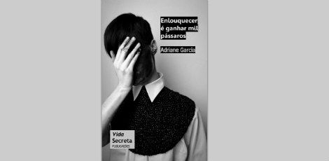 Adriane Garcia lança pela Vidas Secretas o seu terceiro livro / Divulgação